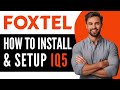 Foxtel IQ5 Installation & Setup - Full Guide (2024)