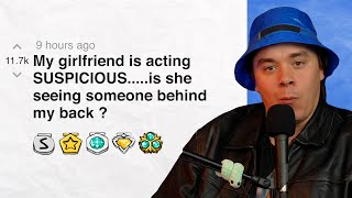 My girlfriend is acting SUSPICIOUS…I think she’s seeing someone else! | Reddit Stories