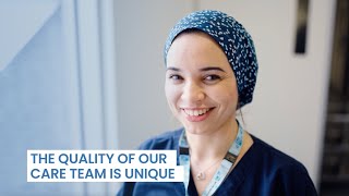 The Quality of our Care Team is Unique