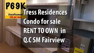 Tress Residences Condo for sale RENT TO OWN  in Q.C SM Fairview