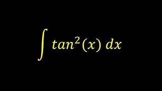 Integral of tan^2(x) - Integral example