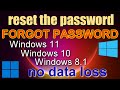 ✨How To Reset Forgotten Password In Windows 11, 10 \ 8.1 Without Losing Data\Without programs