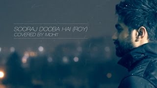 Sooraj Dooba Hai - Cover - MoHit