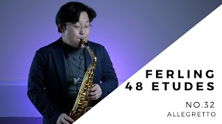 【FERLING 48 Etudes for Saxophone】No.32 Allegretto by Wonki Lee