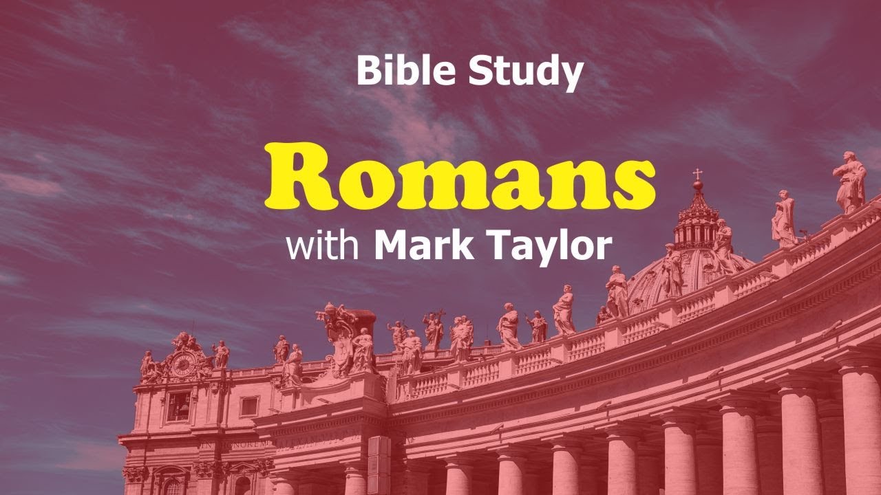 Bible Study | Book Of Romans - Lesson 1 - YouTube