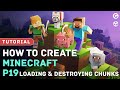 How To Create Minecraft In Unity | P19 | Loading & Destroying Chunks P1