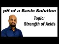Lesson 16: pH of a Solution | Topic: Strength of Acids | Chemical Change