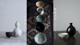 織部黒 志野 粉引 三島【陶芸家 鈴木大弓】To the world. Beautiful Japanese handmade crafts.【Japanese potter】