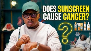 Does Sunscreen Cause Cancer?