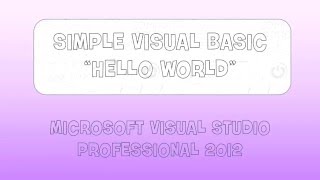 Simple "Hello World" Program using Visual Basic