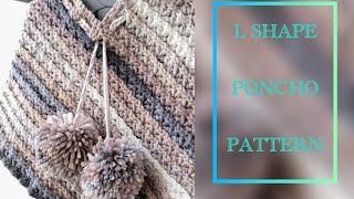 PART 2 !!! L shape poncho pattern for kido…. 1 year old girl!! #crochet #crochetpatterns #tutorials