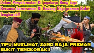 BUNG LAGA TERKINI!! PERTARUNGAN ADU ILMU KESAKTIAN DI BUKIT TENGKORAK