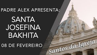 Santa Josefina Bakhita - (08/02)