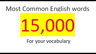 Most common English words 15 000 (of 30 000)  Part 3