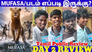 Mufasa:The Lion King Tamil Review | Mufasa Day 2 Honest Review | Mufasa Public Review |