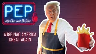 MAC AMERICA GREAT AGAIN! PEP with Chas and Guest PEPcaster Elle Hardy (Ep 185, Oct 25)