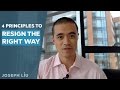 How to Resign From Your Job the Right Way (Stage 5 of Career Change) How to Resign From Your Job the Right Way (Stage 5 of Career Change)