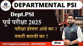 Dept. psi pre exam strategy | New Law | Choure Sir Law | खात्यांतर्गत फौजदार पूर्व परीक्षा 2025