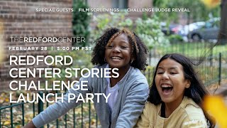 The Redford Center - 2022 Stories Challenge Launch Party!