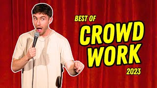 Best of Crowd Work 2023 | Will Burkart Stand Up