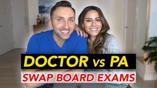 Doctor vs PA - Board Exam Question Swap