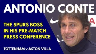 PRESS CONFERENCE: Antonio Conte: Tottenham v Aston Villa: "Bentancur Out. We Need to be Focused"