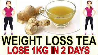 Ginger Tea for Weight Loss | Lose 1Kg In 2 Days