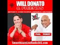 Will Donato & Friends Episode 8  II Feat  Phil Perry