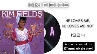 Kim Fields - He Loves Me, He Loves Me Not [12'' maxi single]
