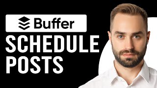 How To Schedule Posts On Buffer (How To Use Buffer In Social Media Post Scheduling)