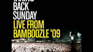 Taking Back Sunday - You Know How I Do (Live from Bamboozle '09)