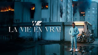 WZ - LA VIE EN VRAI #1