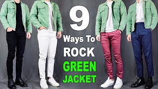 9 Ways To ROCK Green Jacket | Men’s Outfit Ideas