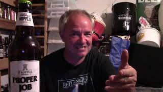 Beer - Proper Job from St Austell Brewery and a Birthday Shout out to Joe Blade - Review #1459