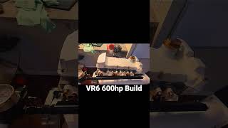 VR6 TURBO 600hp Build