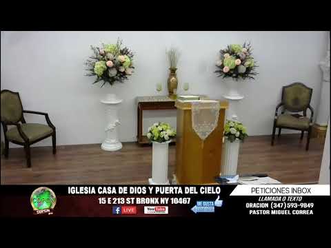 CASA DE DIOS PUERTA DEL CIELO CDPCN Live Stream - YouTube