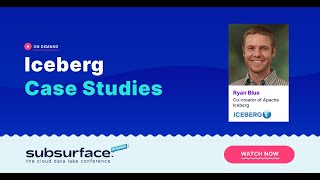 Learn from Real-World Iceberg Case Studies: A Guide to Success