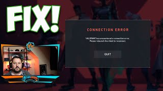 Valorant Has Encountered An Error (Connection Error FIX)