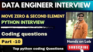 10 🔥 Data Engineer Coding Interview | Move Zeroes to End & Find Second Largest Element in Python 🚀