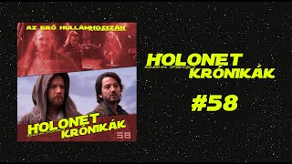 Holonet Krónikák #58 - Obi-Wan Kenobi sorozat és Andor 1. évad 1-6. rész