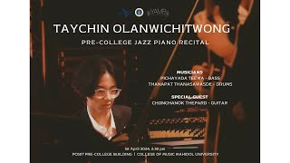 Pre-College Jazz Piano Recital by Taychin Olanwichitwong