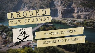 Shkodra, Illyrian history and its lake