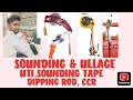 ULLAGE, SOUNDING,UTI SOUNDING TAPE,DIPPING ROD.WHAT IS ULLAGE SOUNDING,CARGO OPERATION TANKER BASIC