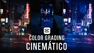 Como fazer color grading cinemático para vídeos no capcut usando apenas o celular [TUTORIAL]