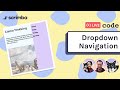 Live-code a dropdown navigation | HTML, CSS, and JavaScript