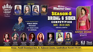 QUEEN GROUP KUTCH || SEASON-5 BRIDAL \u0026 SIDER COMPETITION 29.01.2025 || KANAIYA STUDIO - BAYATH