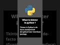 Learn Tkinter python (works as a GUI)  #shorts