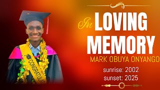 CELEBRATING THE LIFE OF MARK OBUYA