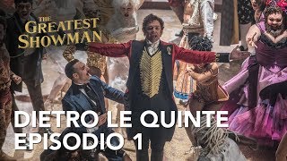 The Greatest Showman | Dietro le quinte - Episodio 1 Clip HD | 20th Century Fox 2017