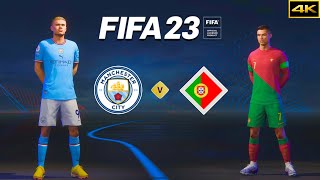 FIFA 23 - MANCHESTER CITY vs. PORTUGAL - Full Match - Haaland vs. Ronaldo - PS5™ [4K]